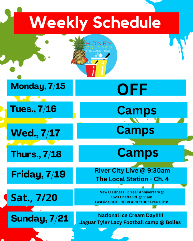 Weekly Schedule The Honey Dripper House